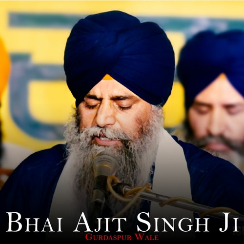 Firat Firat Bhete Jan Sadhu, Bhai Ajit Singh Ji Gurdaspur Wale (Extend Version)