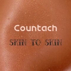 Skin To Skin