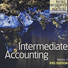[Access] KINDLE 💌 Intermediate Accounting, Volume 2: IFRS Edition by  Donald E. Kies