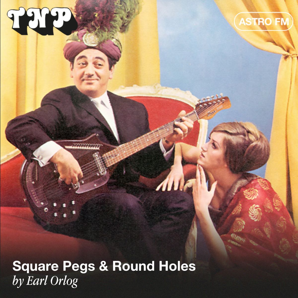 AstroFM 136 // Square Pegs & Round Holes by Earl Orlog