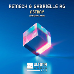 REMECH, Gabrielle AG - Astray (Original Mix)