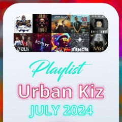 Playlist Urban Kiz July 2024 sample - by lorenzfedekiz