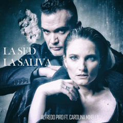 La Sed, La Saliva (feat. Carolina Minella)
