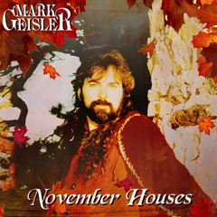 November Houses