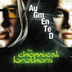 ڊائون لو The Chemical Brothers - AuGmEnTeD (1999)