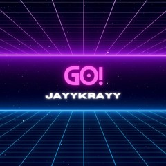 @jayykrayyy - GO! (Prod.  $OViET KiD)