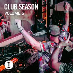 Toolroom - Club Season Vol. 5 [DJ Mix]