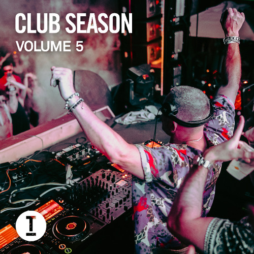 Stream Toolroom Club Season Vol 5 Dj Mix By Toolroom Records