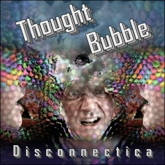 Thought Bubble [version 6 - OLD]