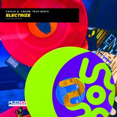 Cassio D, C.R.E.A.M, Tech Beats - Electrize | FREE DOWNLOAD