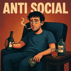Anti Social