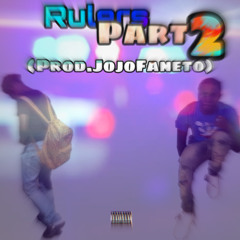 Rulers Part 2 (feat. BaSshThaRuleR)