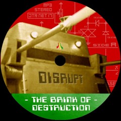 Disrupt - The Brink Of Destruction