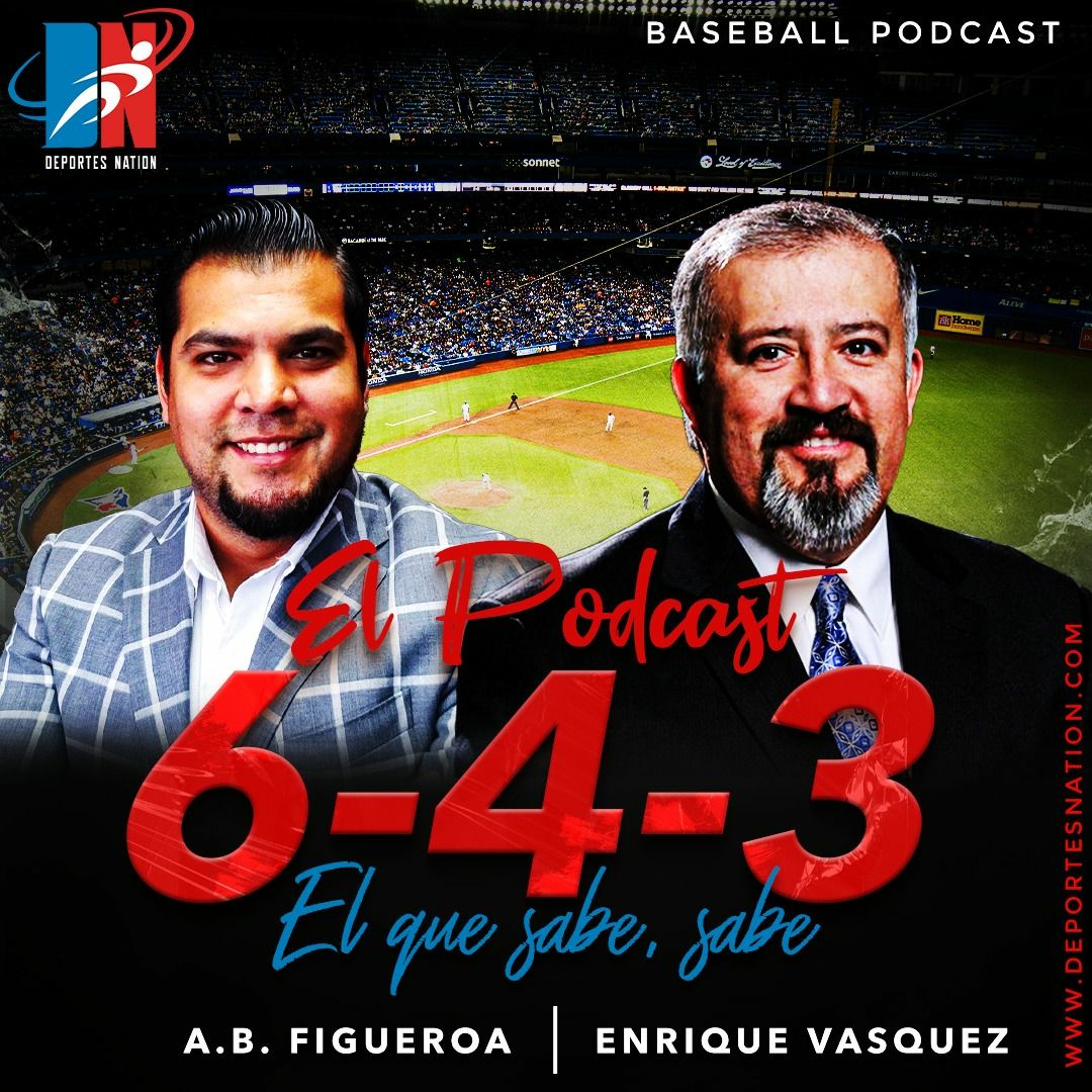 EL PODCAST 6-4-3 EL Que Sabe, Sabe - 25 de Octubre