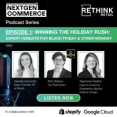 NEXTGEN COMMERCE | Winning the Holiday Rush