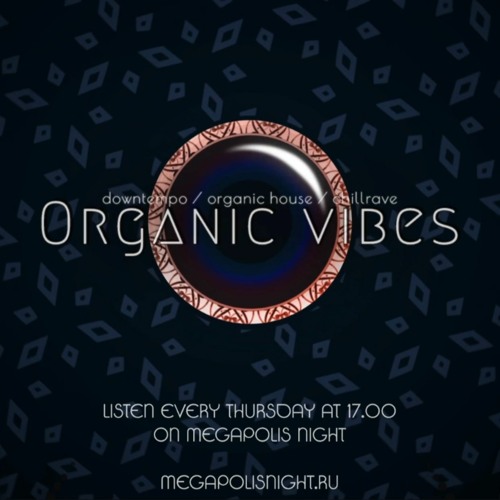 Organic Vibes # 87 | Guestmix By OSSADI