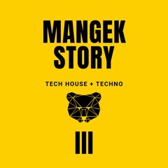 Mangek Story N° 111 - Tech House