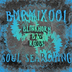 BMRMIX001 | Soul Searching: Blinkhorn B2B Roobs