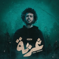 KEEN - ghorba | كين - غربة