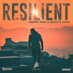 Andrei Stan & Marcos Adam - Resilient (Original Mix)