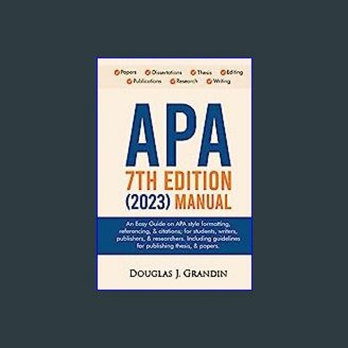 Stream Ebook Apa 7th Edition 2023 Manual An Easy Guide On Apa Stream Ebook Apa 7th Edition 2023 Manual An Easy Guide On Apa