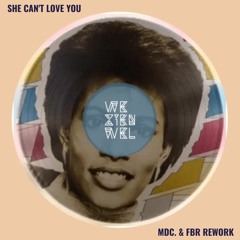 PREMIERE: She Can't Love You (MDC & FBR Rework) [WeZienWel Records]