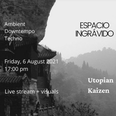 utopian & kaizen @ espacio ingrávido#1