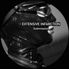 Extensive Infarction - Submision [ITU1140]