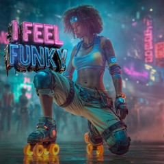 I Feel Funky