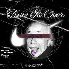 TIME IS OVER - BY ORTÍZ DJ