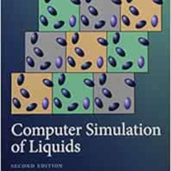 ACCESS KINDLE 📁 Computer Simulation of Liquids by Michael P. Allen,Dominic J. Tildes