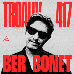 417: Ber Bonet
