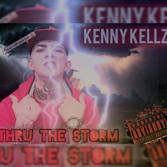 Kenny Kellz - Striker (Thru The Storm)