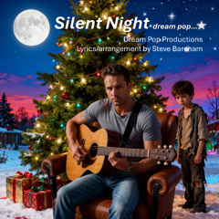 Silent Night dream pop...