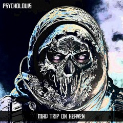 01 - Psycholouis - Psychotropic Flow (160 Bpm)
