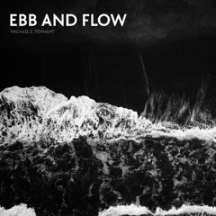 Ebb and Flow