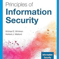 Principles of Information Security (Mindtap Course List) BY: Michael E. Whitman (Author),Herber