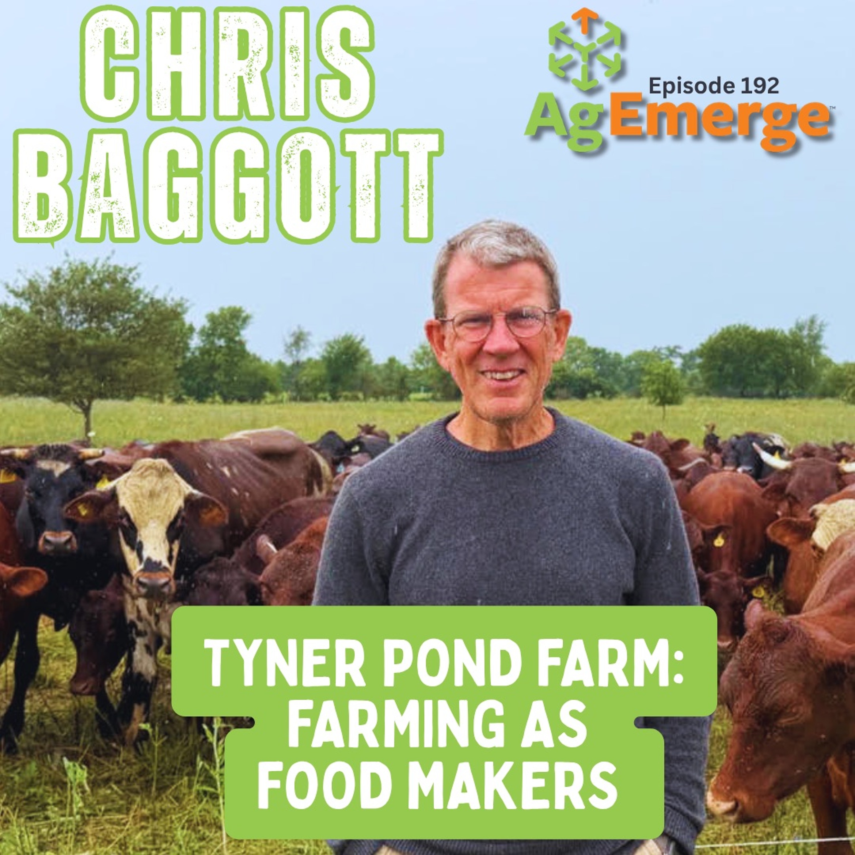 AgEmerge Podcast 192 with Chris Baggott episode artwork