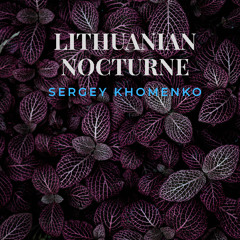 Lithuanian Nocturne