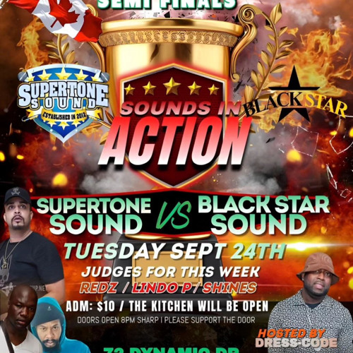 SOUNDS IN ACTION 2024 SEMI FINALS - SUPERTONE VS BLACK STAR @72 DYNAMIC DR, TORONTO 9/24/24