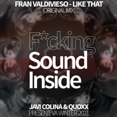 Fran Valdivieso . LIKE THAT (Original Mix)