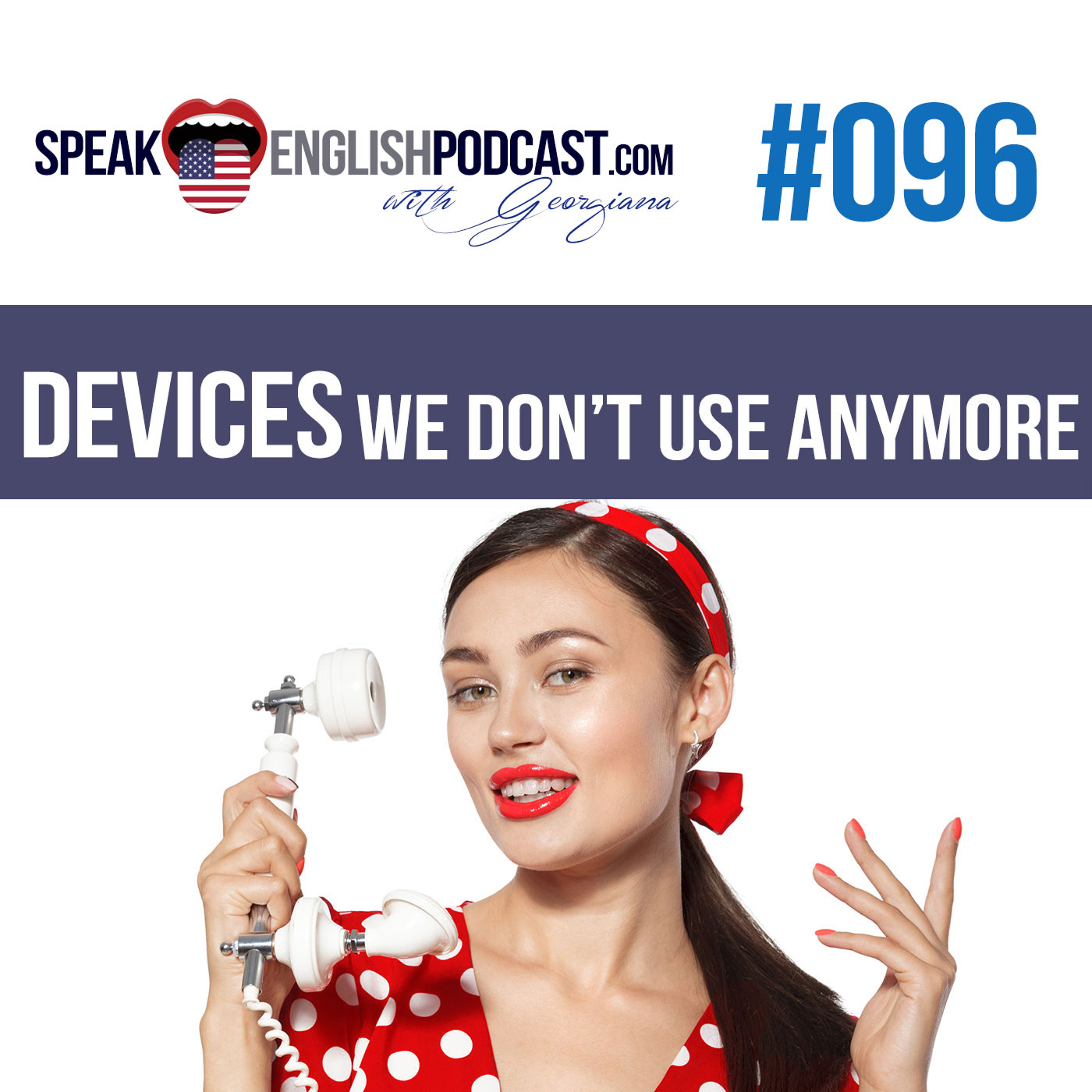 #096 Obsolete Communication Devices and Gadgets episode artwork