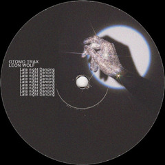 LEHMANN REVEALED: Leon Wolf - Late Night (Original Mix) - Ōtomo Trax