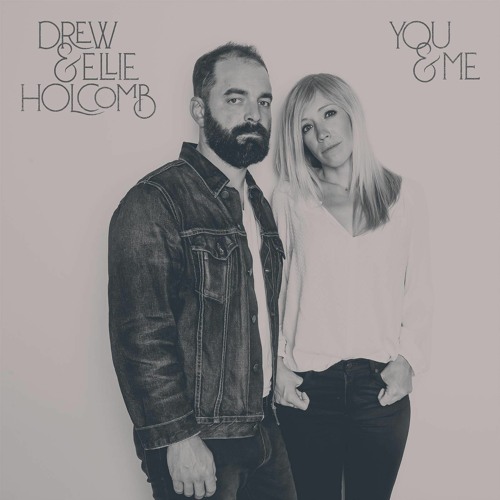 You and Me (feat. Ellie Holcomb)