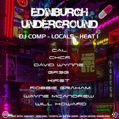 KIRST @ Edinburgh Underground Pres. DJ Comp Heat 1 (Edinburgh, Mash House) 20/01/24