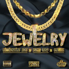 Jewerly - YungRaw Ft Prezzz beat prod.by Breezey/Rico