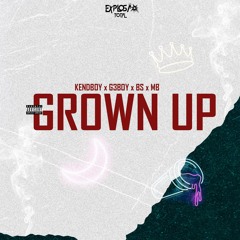 Grown Up (KENDBOY, G3BOY, BS & MB)