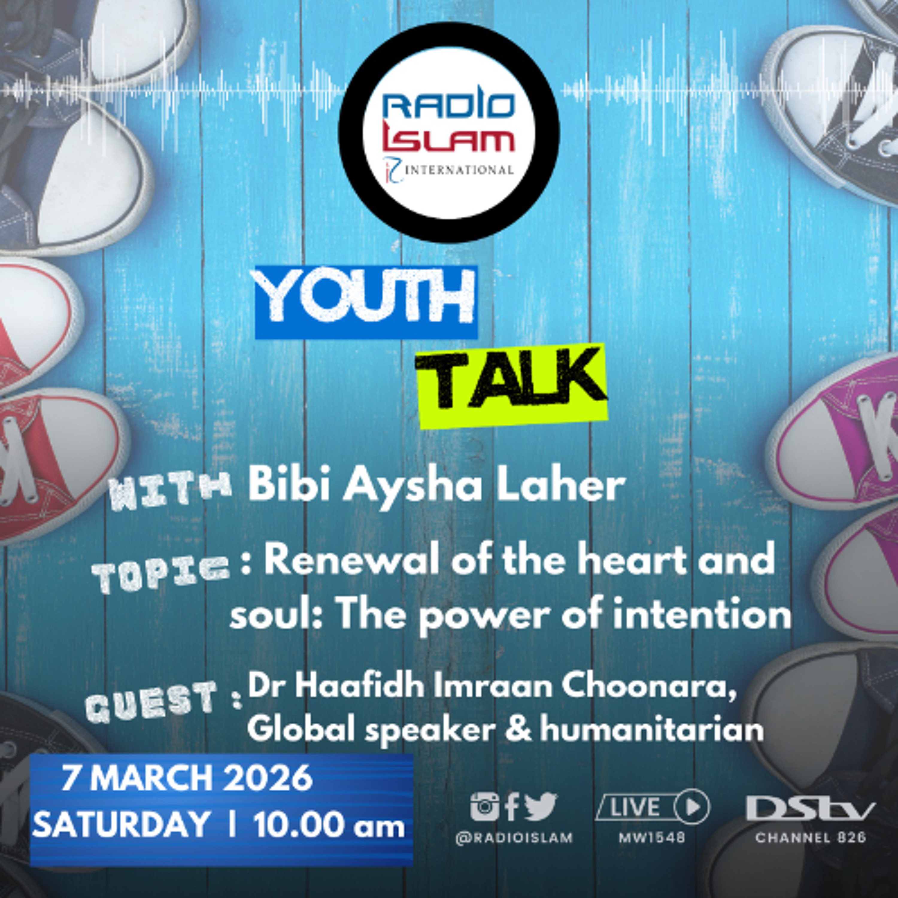 Renewal of the heart and soul: The power of intention.  Guest: Dr Haafidh Imraan Choonara