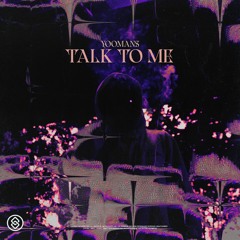 YOOMANS - Talk To Me (Radio Edit)