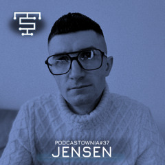 PODCASTOWNIA 37 - JENSEN